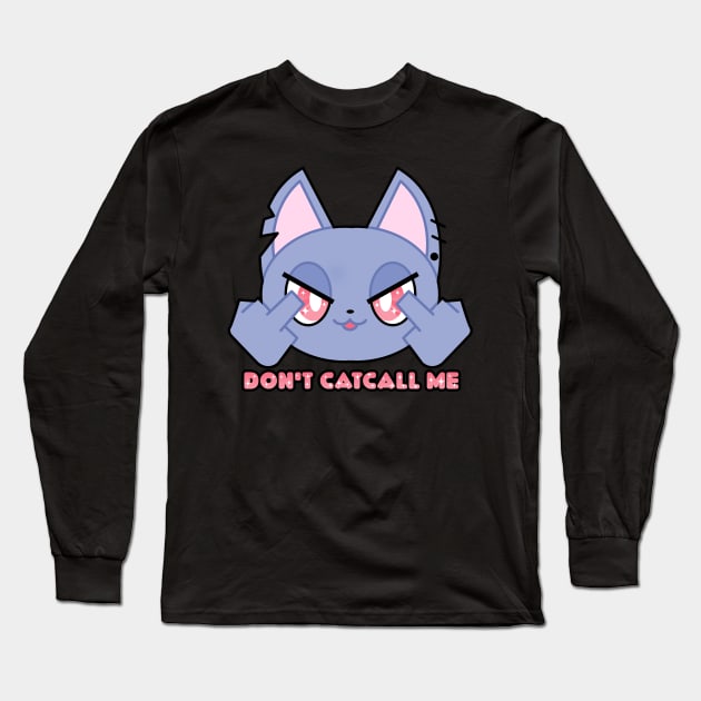 Don't Catcall Me! Long Sleeve T-Shirt by ThatDistantShore